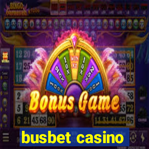 busbet casino